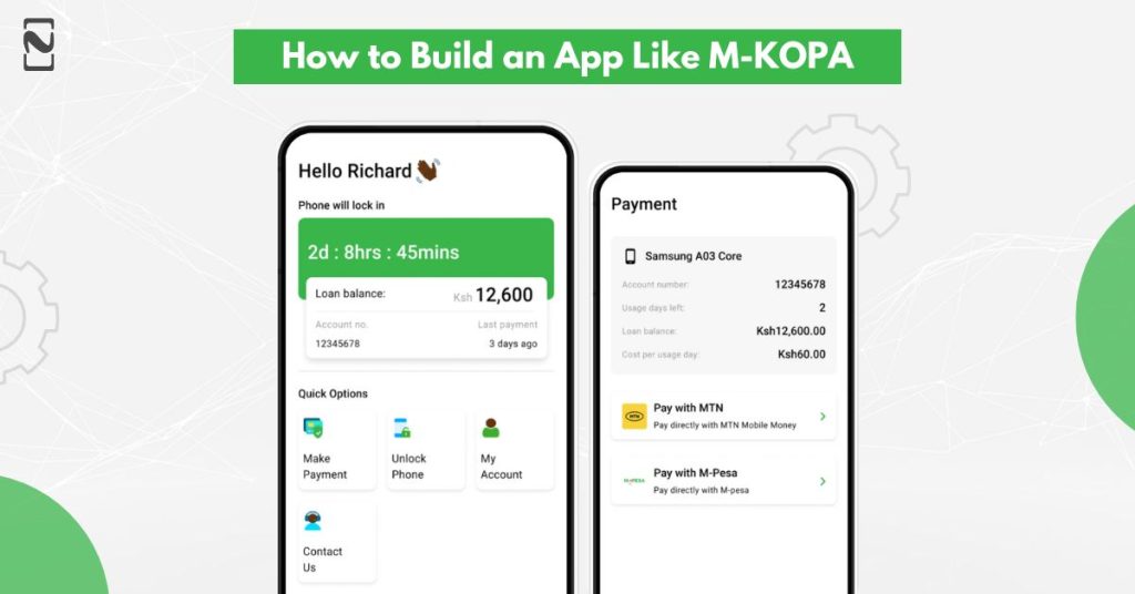 How to Develop An App Like M-KOPA?