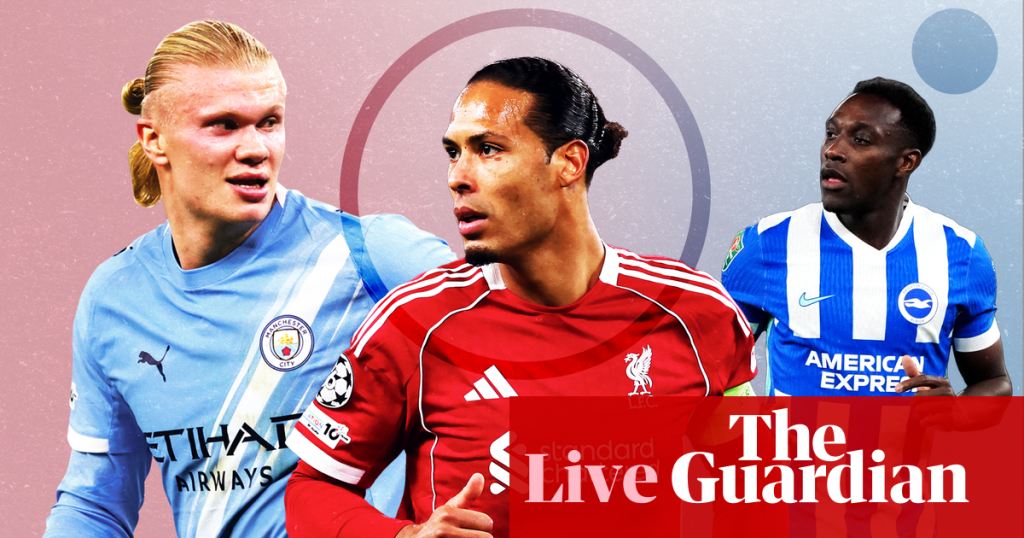 Liverpool travel to Manchester City, Premier League buildup and more – matchday live | Football
