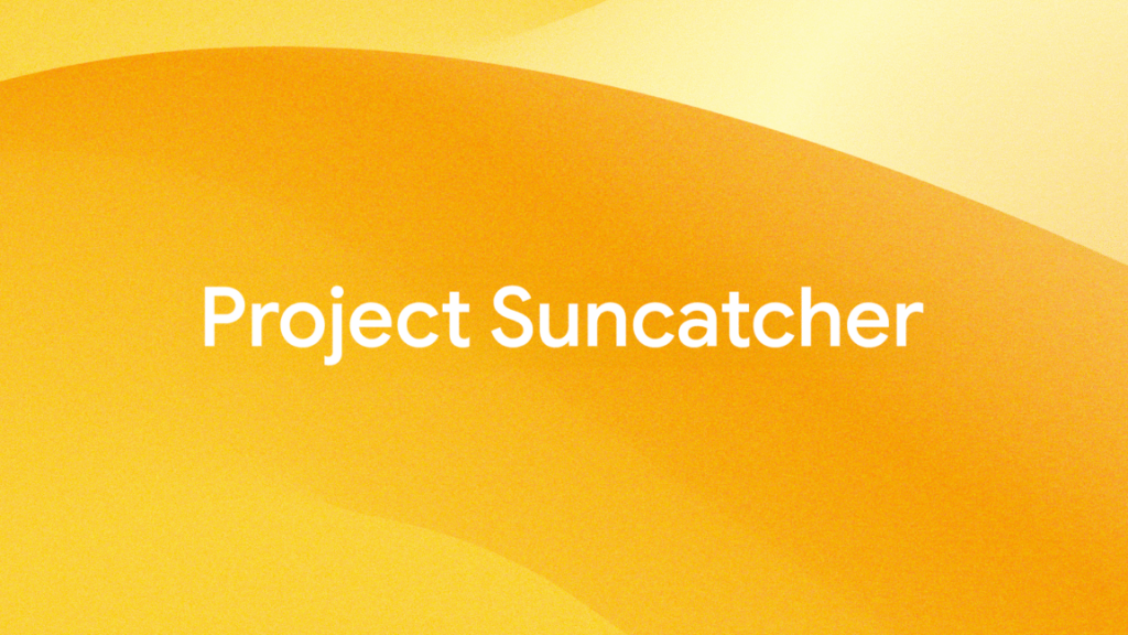 Meet Project Suncatcher, Google’s plan to put AI data centers in space Project Suncatcher
