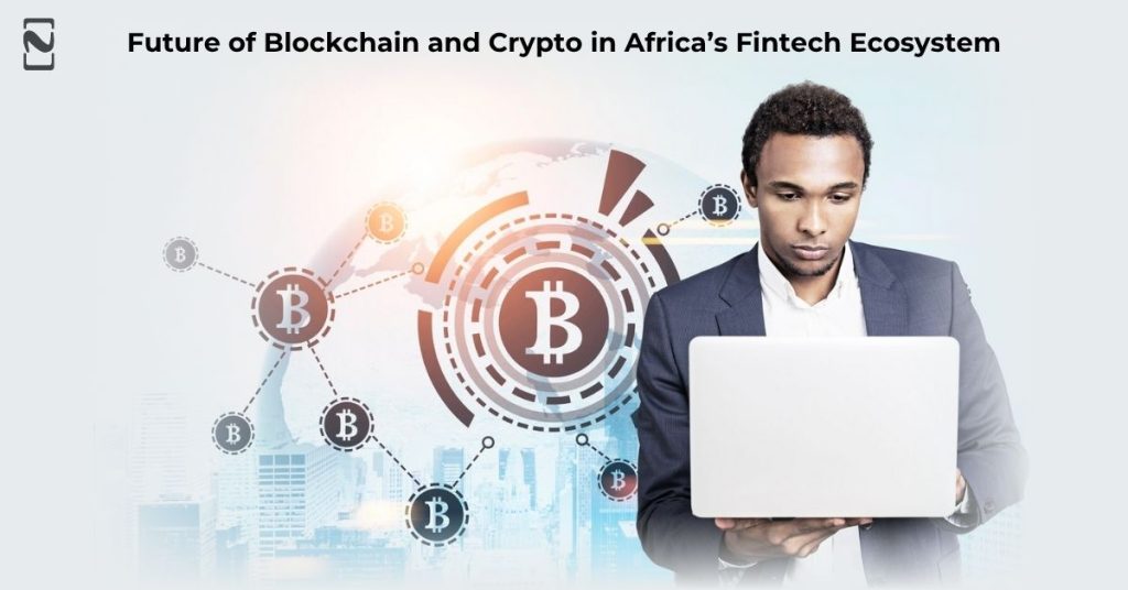 The Rise of Blockchain and Crypto in Africa